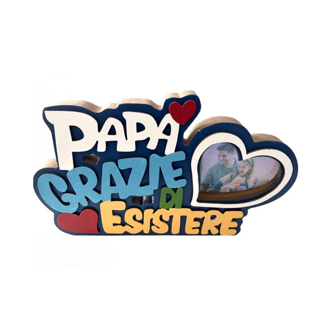 Cornice “Papà Grazie di Esistere”